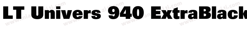 LT Univers 940 ExtraBlack Extended字体转换